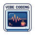 🤖Vibe Coding